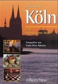 Cover: K&ouml;ln - eine kulinarische Reise - J.P. Bachem Verlag