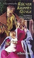 Cover: K&ouml;lner Krippeng&auml;nge - J.P. Bachem Verlag