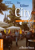 Cover: Die K&ouml;lner City zu Fuss - J.P. Bachem Verlag