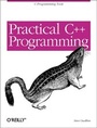 Cover: Practical C++ Programming - O'Reilly