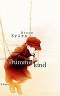 Cover: Tr&uuml;mmerkind - L&uuml;bbe