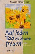 Cover: Auf jeden Tag will ich mich freuen - Brunnen Verlag GmbH