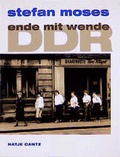 Cover: Stefan Moses. DDR - Ende der Wende? - Hatje Cantz Verlag