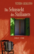 Cover: Die Sehnsucht des Sizilianers - L&uuml;bbe