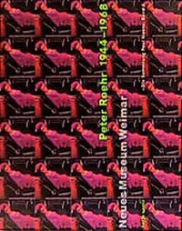 Enlarge image Cover: Neues Museum Weimar - Die Sammlung Paul Maenz / Peter Roehr 1944-1968 - Hatje Cantz Verlag