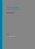 Cover: Documenta 11.  Urban Imaginaries from Latin America - Hatje Cantz Verlag
