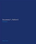 Cover: Documenta 11 Plattform 5: Exhibition - Hatje Cantz Verlag