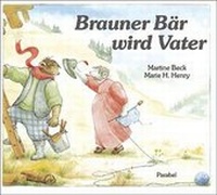 Enlarge image Cover: Brauner Bär wird Vater - Parabel