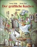 Cover: Der gr&auml;ssliche Kuchen - Parabel