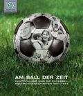 Cover: Am Ball der Zeit - Hatje Cantz Verlag