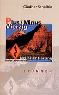 Cover: Plus /Minus Vierzig - Brunnen Verlag GmbH
