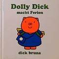 Cover: Dolly Dick macht Ferien - Parabel