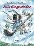 Cover: Zilly fliegt wieder - Parabel