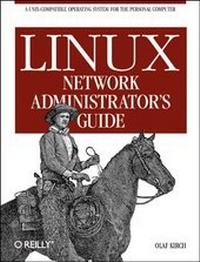Enlarge image Cover: Linux Network Administrator's Guide - O'Reilly