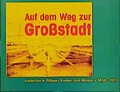 Cover: Auf dem Weg zur Grossstadt - Badenia Verlag