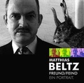 Cover: Matthias Beltz - Freund/Feind. Ein Portrait. - Bastei L&uuml;bbe