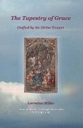Cover: The Tapestry of Grace - Divine WebWeaver Publishing