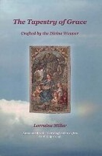 Enlarge image Cover: The Tapestry of Grace - Divine WebWeaver Publishing