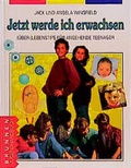 Cover: Jetzt werde ich erwachsen - Brunnen Verlag GmbH
