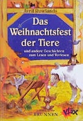 Cover: Das Weihnachtsfest der Tiere - Brunnen Verlag GmbH