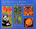 Cover: Als Gott das Licht in Farben teilte - Brunnen Verlag GmbH