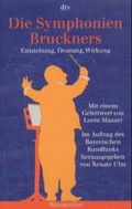 Cover: Die Symphonien Bruckners - B&auml;renreiter