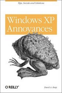 Enlarge image Cover: Windows XP Annoyances - O'Reilly