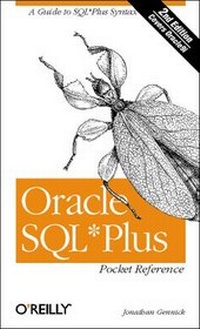 Enlarge image Cover: Oracle SQL*Plus Pocket Reference - O'Reilly