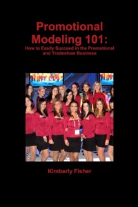Enlarge image Cover: Promotional Modeling 101 - Kimberly Fisher