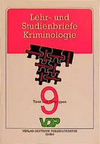 Enlarge image Cover: Täter und Tätertypen - Deutsche Polizeiliteratur