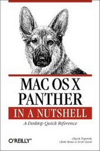 Enlarge image Cover: Mac OS X Panther in a Nutshell - O'Reilly