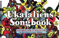 Enlarge image Cover: Ukalaliens Songbook: A Beginner's Guide to Ukulele Fun - Hal Leonard Publishing Corporation