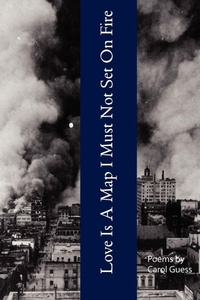Enlarge image Cover: Love Is A Map I Must Not Set On Fire - Vrzhu Press