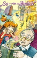 Cover: So - oder so &auml;hnlich. Das grosse Kinderbibelquiz / Eine Kindebibelreise von Abraham bis Zach&auml;us - Lutherisches Verlagshaus