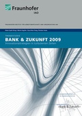 Cover: Trendstudie Bank und Zukunft 2009. - Fraunhofer IRB Verlag