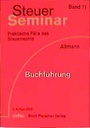 Cover: Steuer-Seminar Buchführung - Erich Fleischer Verlag