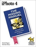 Cover: iPhoto 4: The Missing Manual - O'Reilly