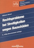 Cover: Rechtsprobleme bei Streitigkeiten wegen Bausch&auml;den - expert verlag ein Imprint von Narr Francke Attempto Verlag