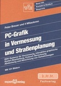 Cover: PC-Grafik in Vermessung und Stra&szlig;enplanung - expert verlag ein Imprint von Narr Francke Attempto Verlag