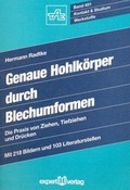 Cover: Genaue Hohlk&ouml;rper durch Blechumformen - expert verlag ein Imprint von Narr Francke Attempto Verlag