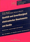 Cover: Qualit&auml;t und Zuverl&auml;ssigkeit elektronischer Bauelemente und Ger&auml;te - expert verlag ein Imprint von Narr Francke Attempto Verlag