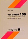 Cover: Von 0 auf 100 - expert verlag ein Imprint von Narr Francke Attempto Verlag