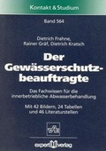 Cover: Der Gew&auml;sserschutzbeauftragte - expert verlag ein Imprint von Narr Francke Attempto Verlag
