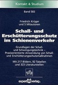 Cover: Schall- und Ersch&uuml;tterungsschutz im Schienenverkehr - expert verlag ein Imprint von Narr Francke Attempto Verlag
