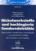 Cover: Nickelwerkstoffe und hochlegierte Sonderedelst&auml;hle - expert verlag ein Imprint von Narr Francke Attempto Verlag