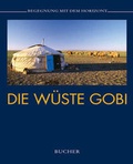 Cover: Die W&uuml;ste Gobi - Bucher