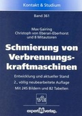 Cover: Schmierung von Verbrennungskraftmaschinen - expert verlag ein Imprint von Narr Francke Attempto Verlag