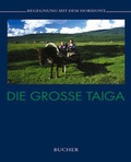 Cover: Die grosse Taiga - Bucher