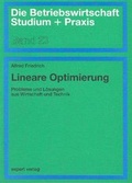 Cover: Lineare Optimierung - expert verlag ein Imprint von Narr Francke Attempto Verlag