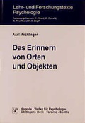 Cover: Das Erinnern von Orten und Objekten - Hogrefe
